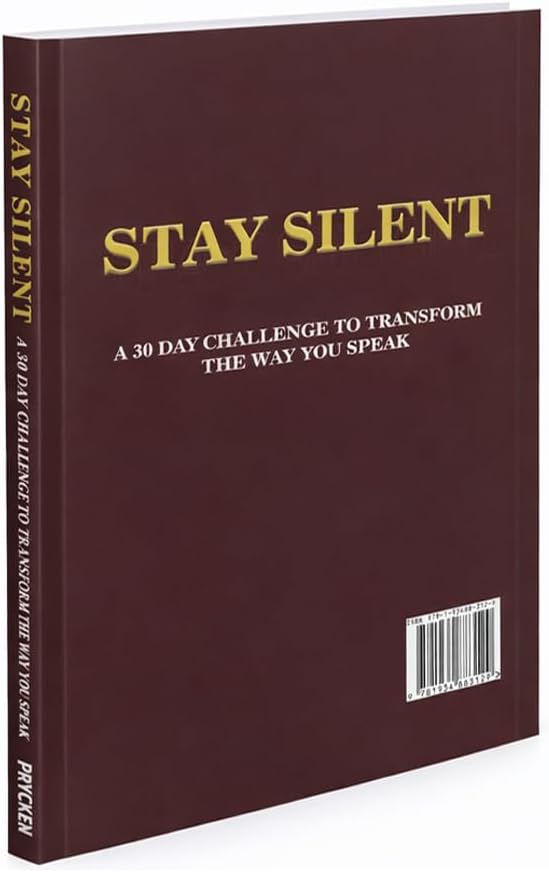 Stay Silent - 30 Day Challenge to Transform the Way You Speak
