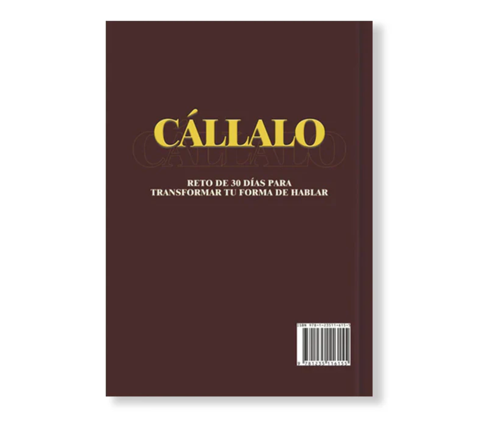 CÁLLALO - Reto de 30 Días para Transformar tu Forma de Hablar